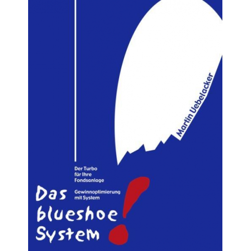 Martin Uebelacker - Das Blueshoe-System