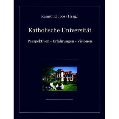 Raimund Joos - Katholische Universität