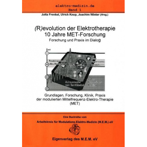 Jutta Frenkel & Ulrich Knop & Joachim Winter - (R)evolution in der Elektrotherapie