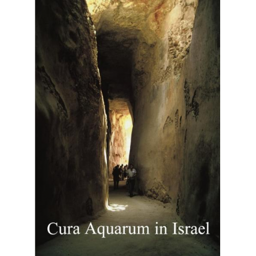 Tsvika Tsuk & Christoph Ohlig & Yehuda Peleg - Cura Aquarum in Israel