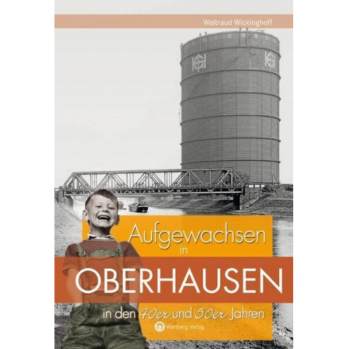 Waltraud Wickinghoff - Aufgewachsen in Oberhausen in den 40er und 50er Jahren