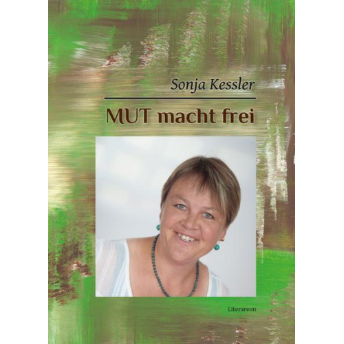 Sonja Kessler - MUT macht frei