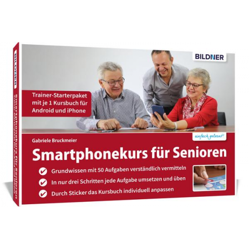 Gabriele Bruckmeier - Smartphonekurs für Senioren - Trainer-Starterpaket für Android und iOS