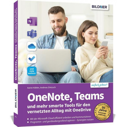 Andreas Zintzsch & Aaron Kübler - OneNote, Teams und mehr smarte Tools für den vernetzten Alltag mit OneDrive