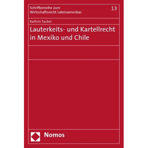 Kathrin Tauber - Lauterkeits- und Kartellrecht in Mexiko und Chile