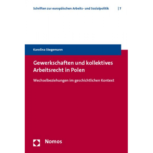 Karolina Stegemann - Gewerkschaften und kollektives Arbeitsrecht in Polen