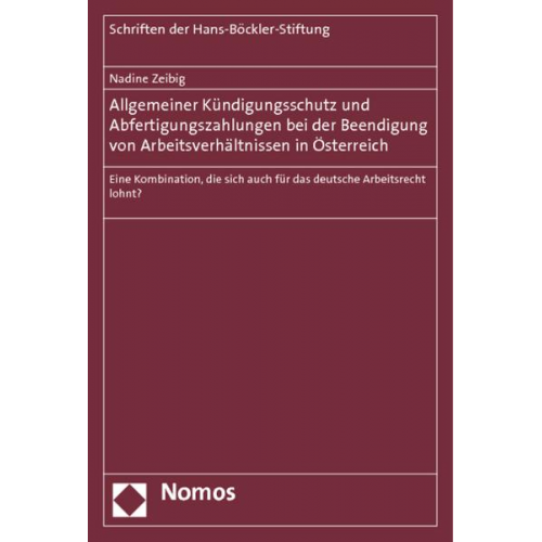 geb. Zeibig Nadine Brandl - Allgemeiner Kündigungsschutz und Abfertigungszahlungen bei der Beendigung von Arbeitsverhältnissen in Österreich