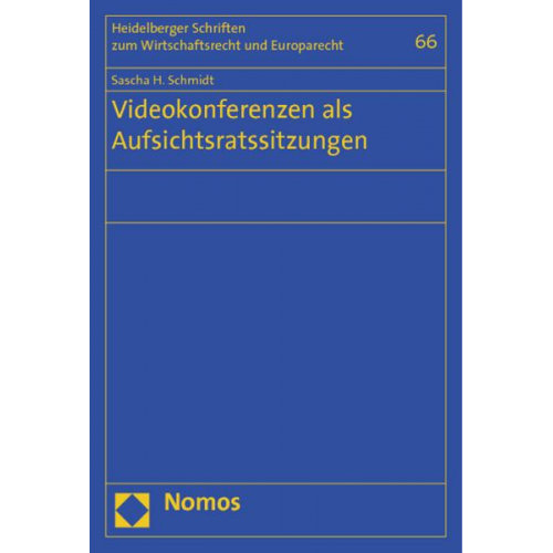 Sascha H. Schmidt - Videokonferenzen als Aufsichtsratssitzungen