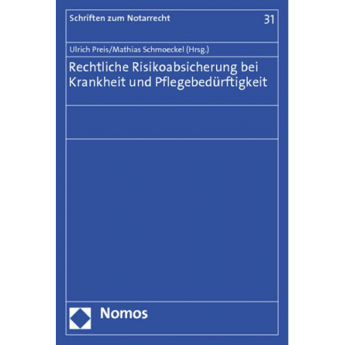 Rechtliche Risikoabsicherung bei Krankheit und Pflegebedürftigkeit