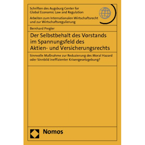 Bernhard Pregler - Der Selbstbehalt des Vorstands im Spannungsfeld des Aktien- und Versicherungsrechts