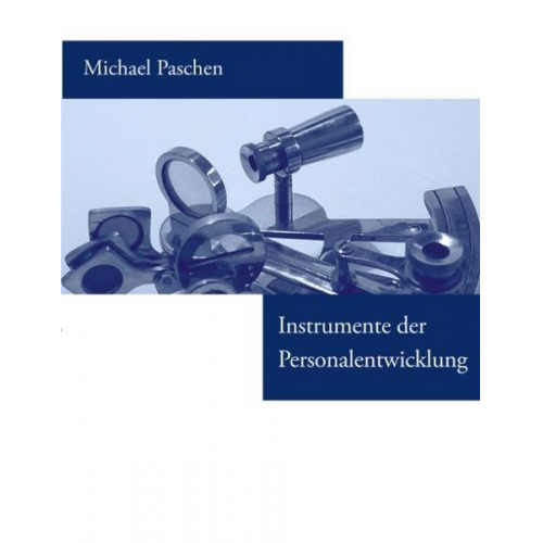 Michael Paschen - Instrumente der Personalentwicklung