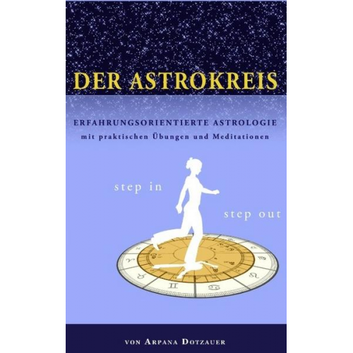 Arpana Dotzauer - Der AstroKreis