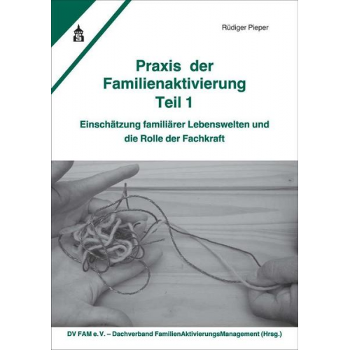 Rüdiger Pieper - Praxis der Familienaktivierung Teil 1