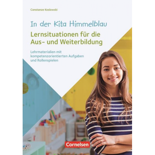 Constanze Koslowski - In der Kita Himmelblau – Lernsituationen für die Aus- und Weiterbildung