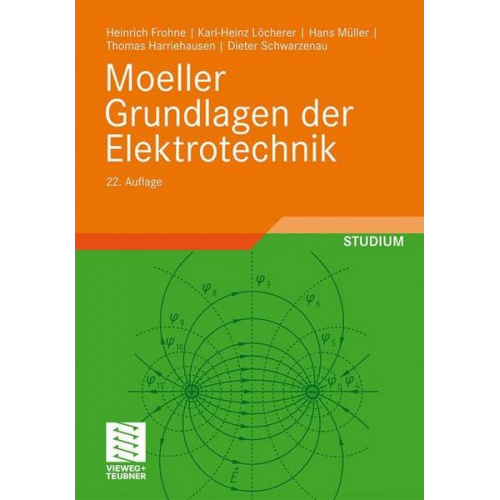 Dieter Schwarzenau & Thomas Harriehausen & Hans Müller & Karl-Heinz Löcherer & Heinrich Frohne - Moeller Grundlagen der Elektrotechnik