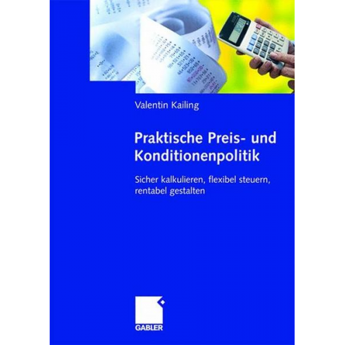 Valentin Kailing - Praktische Preis- und Konditionenpolitik