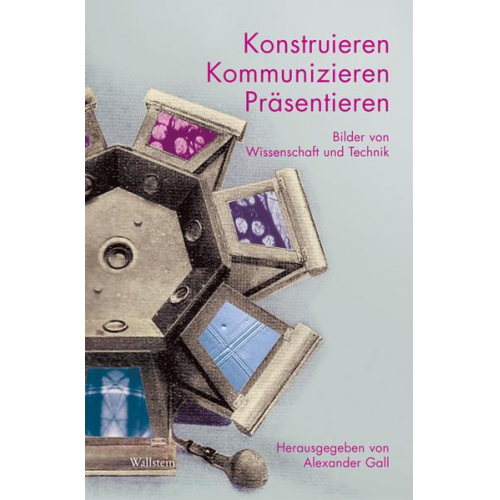 Alexander Gall - Konstruieren, kommunizieren, präsentieren