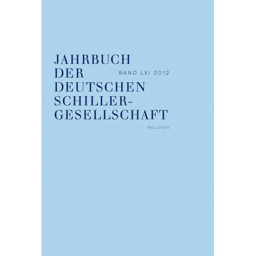 Jahrbuch der Deutschen Schillergesellschaft. Internationales Organ... / Jahrbuch der Deutschen Schillergesellschaft