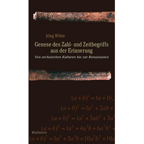 Jörg Witte - Genese des Zahl- und Zeitbegriffs aus der Erinnerung