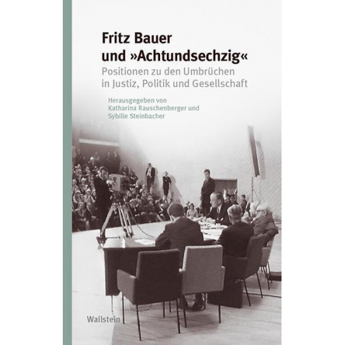 Fritz Bauer und »Achtundsechzig«