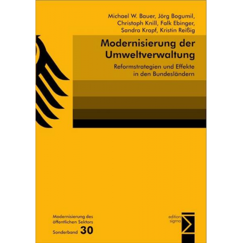 Michael W. Bauer & Jörg Bogumil & Christoph Knill & Falk Ebinger & Sandra Krapf - Modernisierung der Umweltverwaltung