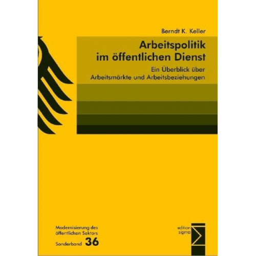 Berndt K. Keller - Arbeitspolitik im öffentlichen Dienst