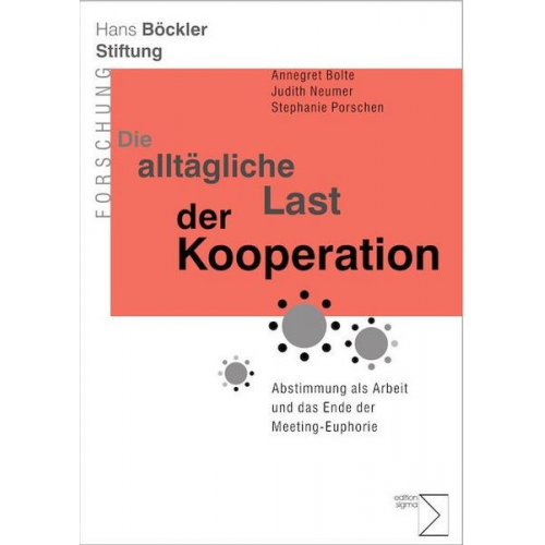 Annegret Bolte & Judith Neumer & Stephanie Porschen - Die alltägliche Last der Kooperation