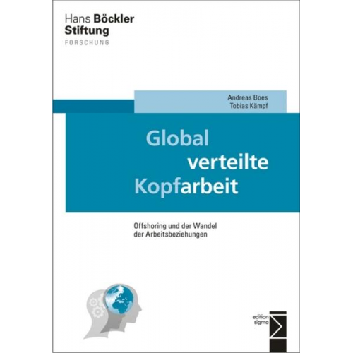 Andreas Boes & Tobias Kämpf - Global verteilte Kopfarbeit