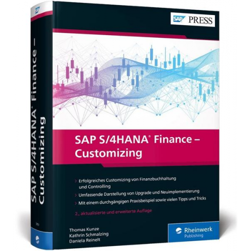 Thomas Kunze & Daniela Reinelt & Kathrin Schmalzing - SAP S/4HANA Finance – Customizing