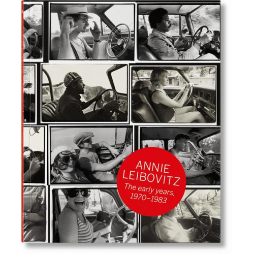 Luc Sante & Jann S. Wenner - Annie Leibovitz: The Early Years, 1970–1983