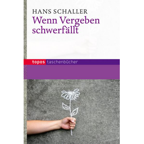 Hans Schaller - Wenn Vergeben schwerfällt