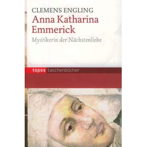 Clemens Engling - Anna Katharina Emmerick