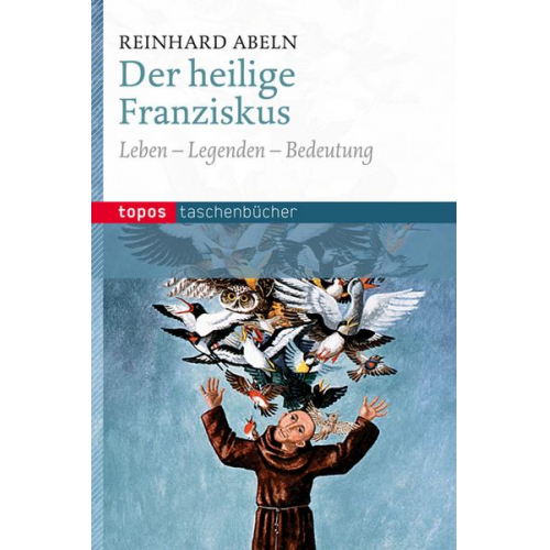 Reinhard Abeln - Der heilige Franziskus