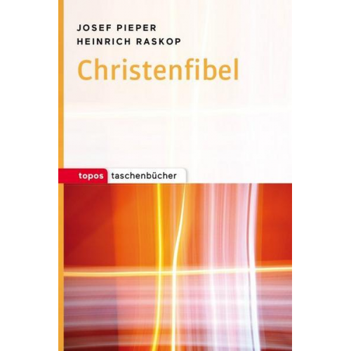 Josef Pieper & Heinrich Raskop - Christenfibel