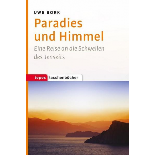 Uwe Bork - Paradies und Himmel