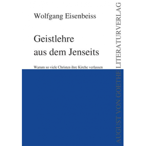 Wolfgang Eisenbeiss - Geistlehre aus dem Jenseits