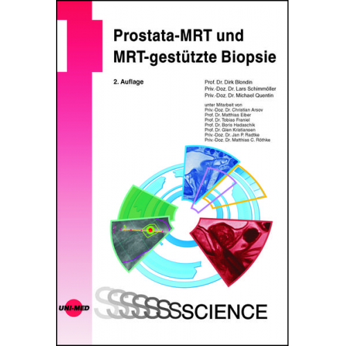 Dirk Blondin & Lars Schimmöller & Michael Quentin - Prostata-MRT und MRT-gestützte Biopsie