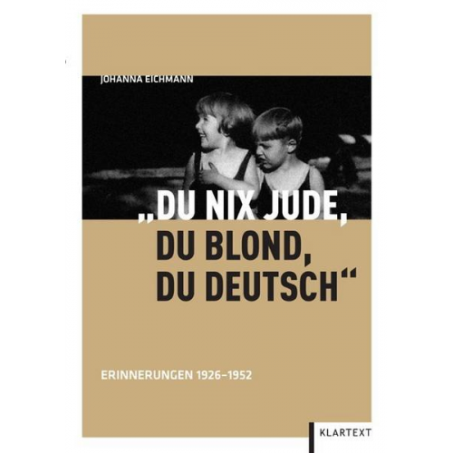 Johanna Eichmann - Du nix Jude, du blond, du deutsch