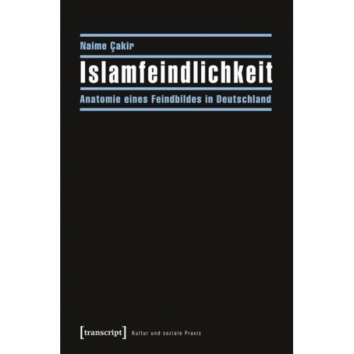 Naime Cakir - Islamfeindlichkeit