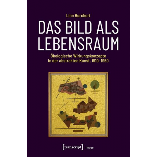 Linn Burchert - Das Bild als Lebensraum