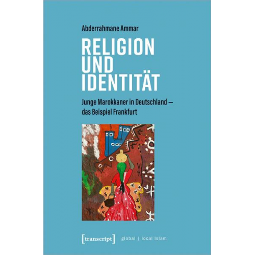 Abderrahmane Ammar - Religion und Identität