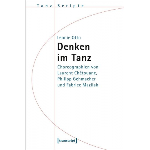 Leonie Otto - Denken im Tanz