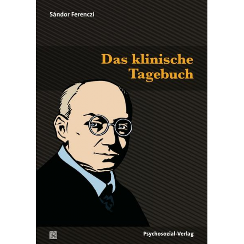 Sándor Ferenczi - Das klinische Tagebuch