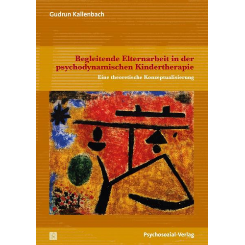 Gudrun Kallenbach - Begleitende Elternarbeit in der psychodynamischen Kindertherapie