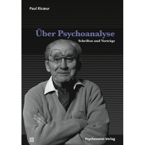 Paul Ricoeur - Über Psychoanalyse