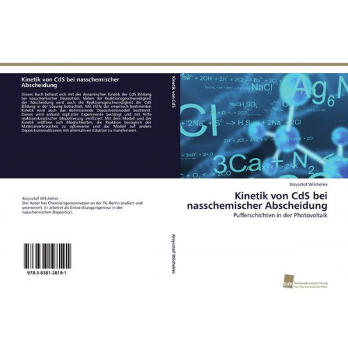 Krzysztof Wilchelmi - Kinetik von CdS bei nasschemischer Abscheidung