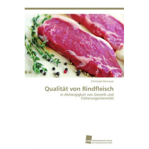 Christoph Brunauer - Brunauer, C: Qualität von Rindfleisch