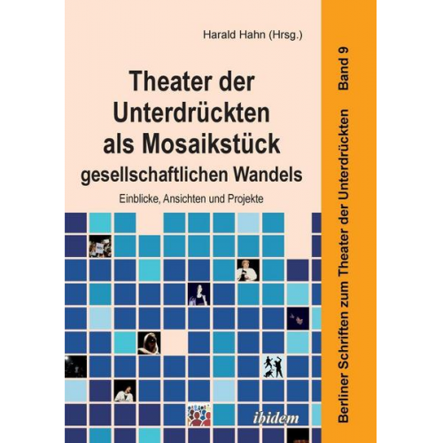 Sophia-Marie Bömer - Theater der Unterdrückten als Mosaikstück gesellschaftlichen Wandels