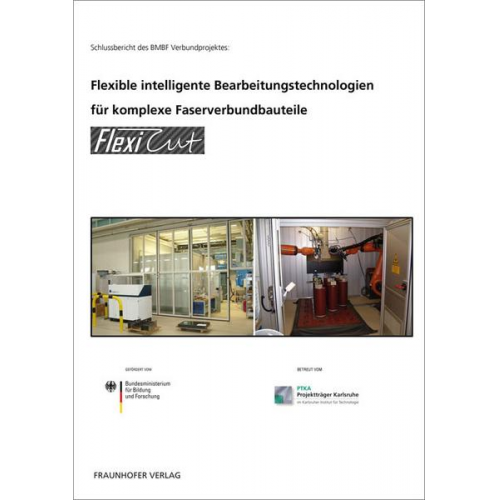 Klaus Drechsler - Flexible intelligente Bearbeitungstechnologien für komplexe Faserverbundbauteile.