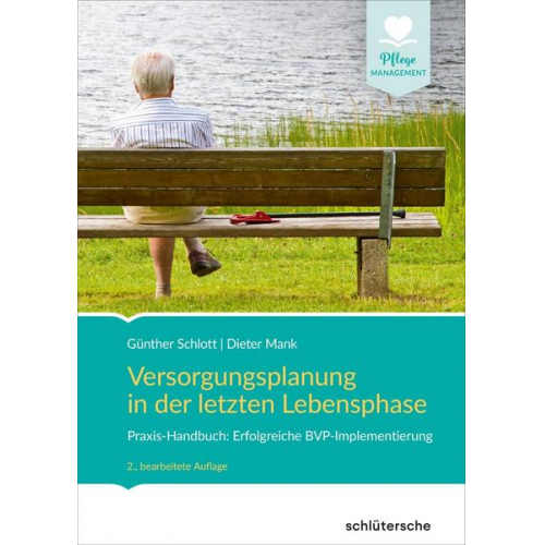 Günther Schlott & Dieter Mank - Versorgungsplanung in der letzten Lebensphase